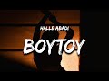 Halle Abadi BOYTOY Lyrics Don T Want A Sad Boy Crying Every Night