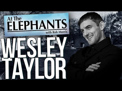 Wesley Taylor (Drama ‘08) | At The Elephants