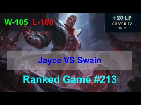 Ranked Game #213  /  Jayce VS Swain Top