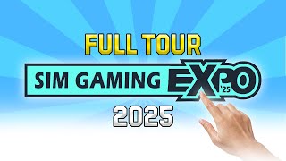 Full Tour of the 2025 Sim Gaming Expo