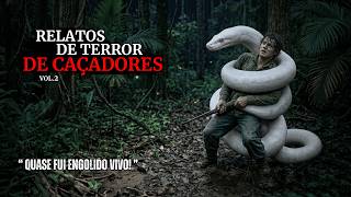 QUASE FUI ENGOLIDO por uma COBRA | RELATOS ASSUSTADORES de CAÇADORES