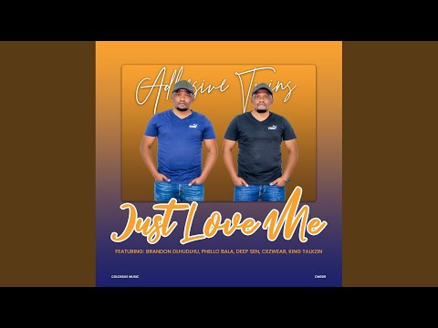 Just Love Me (Soulful Twilight Mix)