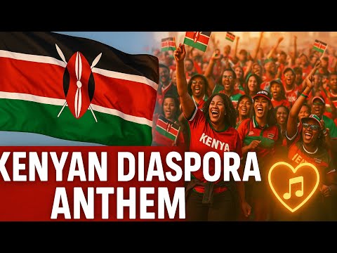 Kenyan Diaspora Anthem – A Patriotic Song for Kenyans Abroad (You’ll Feel Proud!)