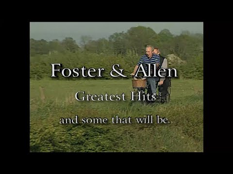 Foster & Allen - Greatest Hits and Some That Will Be (Full Length Video)