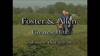 Foster &amp; Allen - Greatest Hits and Some That Will Be (Full Length Video)