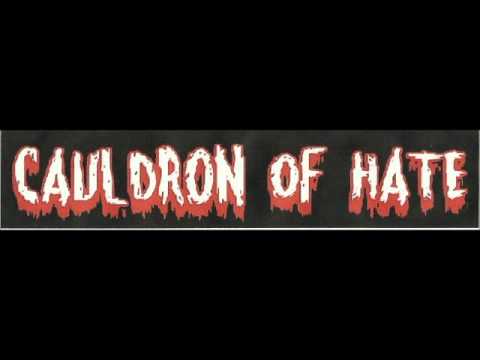 Cauldron of Hate - Suffer Under My Reign