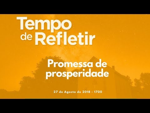 Tempo de Refletir 1700 - Promessa de prosperidade