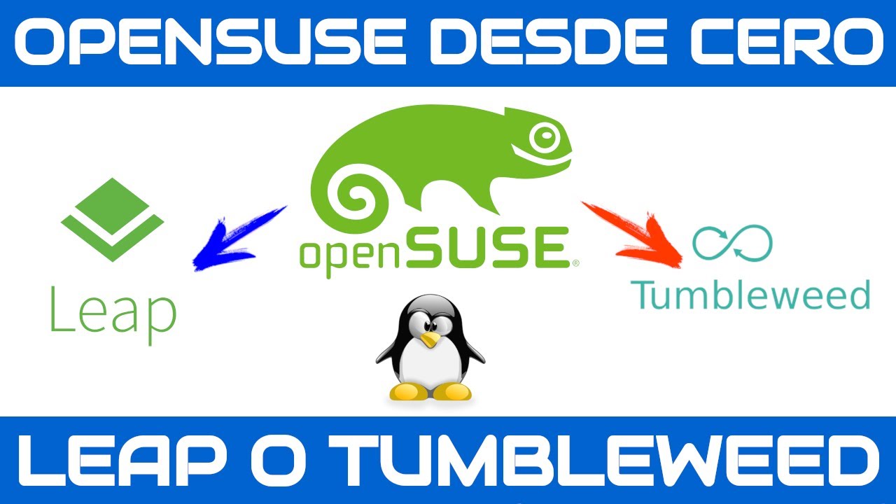 openSUSE: Leap o Tumbleweed