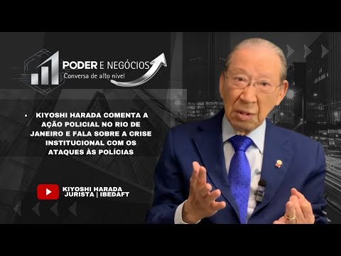 Jurista Kiyoshi Harada fala sobre a tensão no Rio de Janeiro