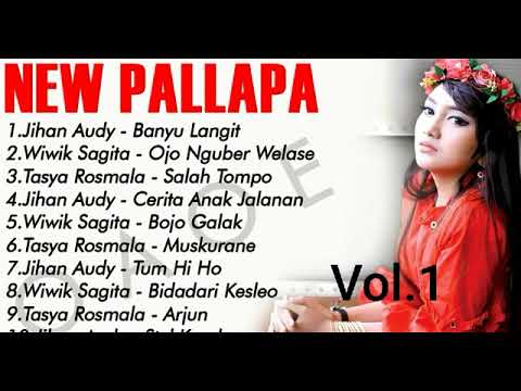 Top Artis Tepopulernya New Pallapa Full Album Vol.1