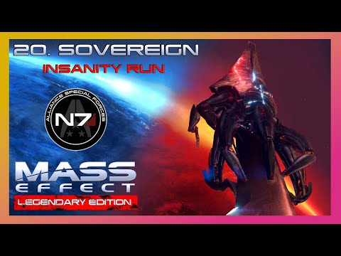 Mass Effect 1 (LE) Insanity Run | Renegade Gameplay Walkthrough Part 20 - Sovereign
