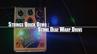 Video thumbnail for Strings Quick Demo : Stone Deaf FX Warp Drive by Strings Shop