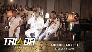 Tercer Cielo - Creeré (COVER) TRIADA MUSIC Escuela &amp; Academia R.D.