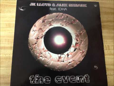 JK Lloyd & Alex Remark feat. IDHA - The Event