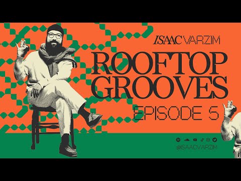 ROOFTOP GROVES MIX [EPISODE 5]