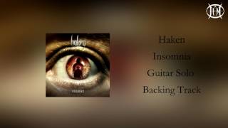 Haken - Insomnia - Guitar Solo BACKING TRACK - Marco J. Zinnia