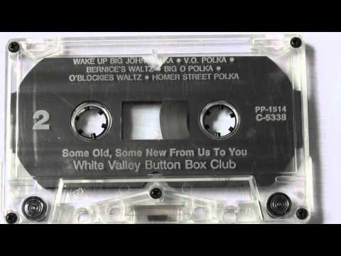 White Valley Button Box Club - Big O Polka