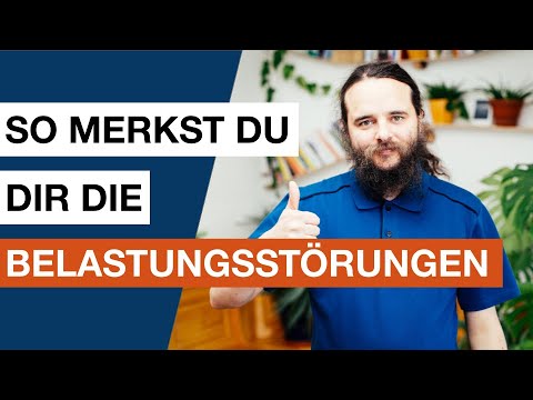 So merkst Du Dir die Belastungsstörungen und ihre zeitlichen Kriterien!