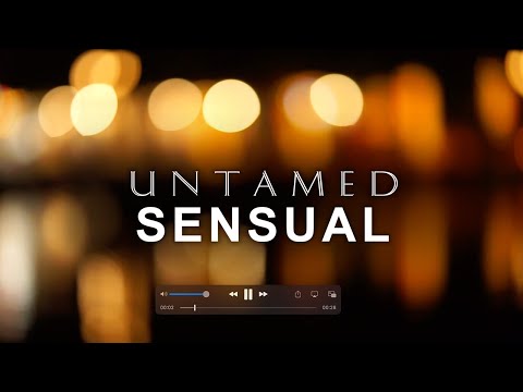 Sensual / Erotic Music - Untamed (No Copyright Background Music)