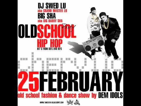 DJ SWED LU & BIG SHA - OLD SCHOOL PARTY MIX