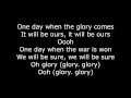 John Legend ft. Common - Glory (lyrics)