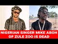 Nigerian Singer Mike Aboh Of Zule Zoo Is D D
