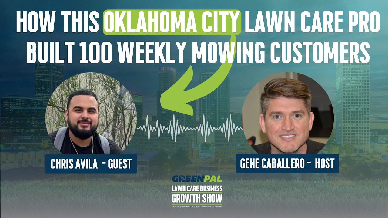How This Oklahoma City Lawn Care Pro Built 100 Weekly Mowing Customers
