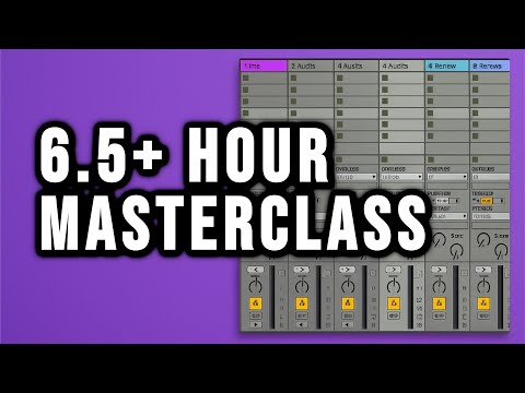 Ableton Live Masterclass: Complete 6+ Hour Course for Producers