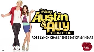 Ross Lynch - Chasin&#39; The Beat Of My Heart (from &quot;Austin &amp; Ally: Turn It Up&quot;)