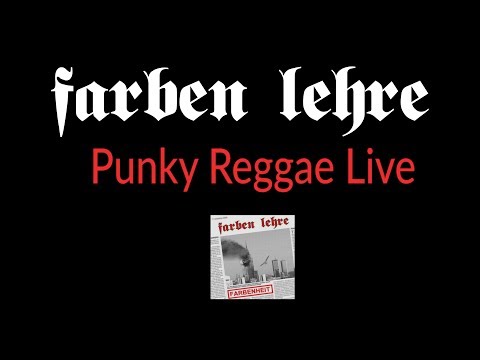 Farben Lehre - Punky Reggae Live | Farbenheit | Lou & Rocked Boys | 2005