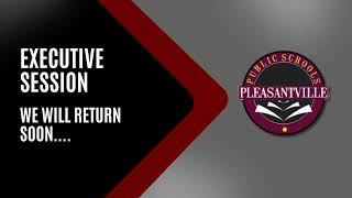 Pleasantville Public Schools Board Meeting August 25, 2026