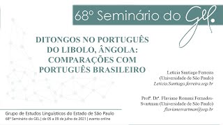 DITONGOS NO PORTUGUÊS DO LIBOLO, ANGOLA: COMPARAÇÃO COM O PORTUGUÊS BRASILEIRO