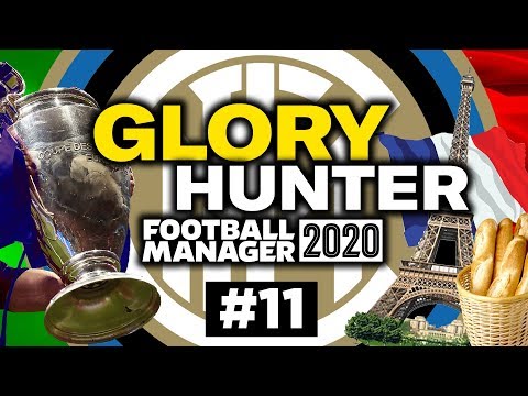 GLORY HUNTER FM20 | #11 | BEING ITALIAN IN PARIS?! | Football Manager 2020