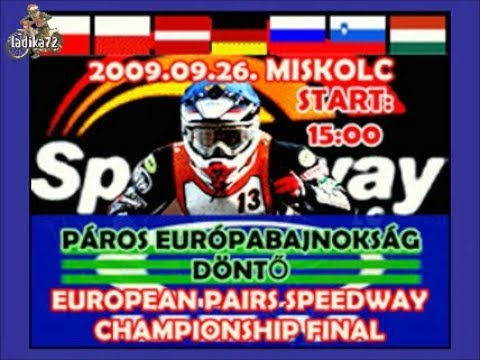 2009.09.26.Speedway UEM pairs final - Miskolc(HUN)