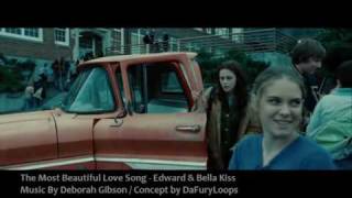 Edward &amp; Bella Kiss - The Most Beautiful Love Song - Deborah Gibson
