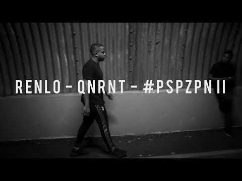 Renlo - QNRNT - PSPZPN II [Official Video]
