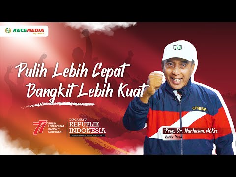 Pulih Lebih Cepat, Bangkit Lebih Kuat - DIRGAHAYU RI Ke-77