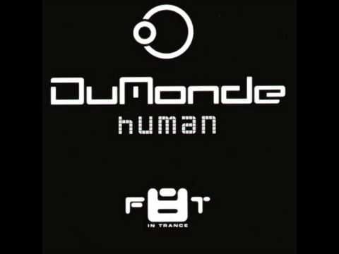 DuMonde - Human [SpaceCase Vs. Observer Mix] [Full Mix] HD