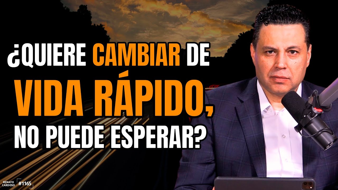 ¿QUIERE CAMBIAR DE VIDA RÁPIDO, NO PUEDE ESPERAR?