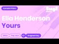 Ella Henderson - Yours (Piano Karaoke)