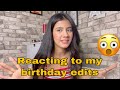 Reacting To My Fan Edits ️ Birthday Edits Ashimasaxena