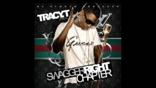 Tracy T "Get Dat Money Girl" Swagger Right Chapter