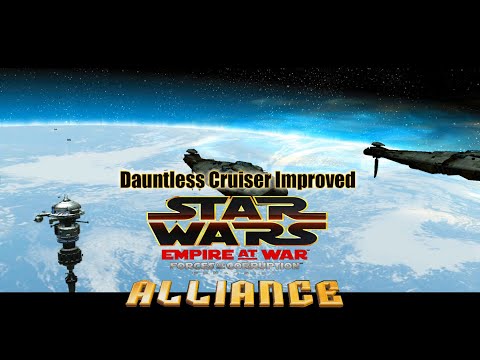 Dauntless Cruiser improved - Star Wars Empire at War - FOC Alliance
