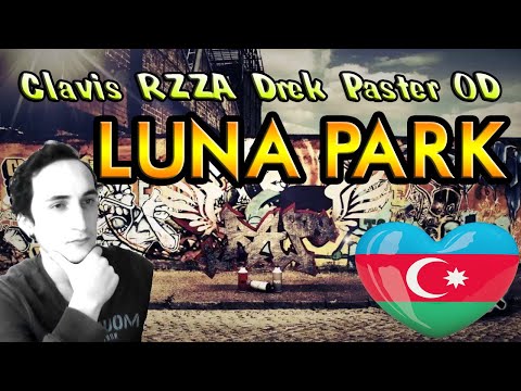 (DEV KADRO) Clavis x RZZA x Drek x Paster x Амаль x OD - Luna Park | Azerbaycan Rap Reaction