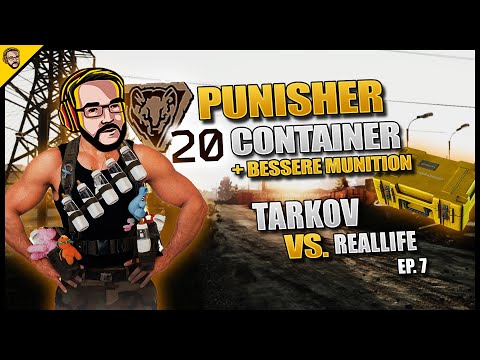 Tarkov vs. Reallife #07 - Punisher: Containers & Better Ammo - BABY HANS