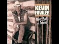 Kevin Fowler - Drinkin' Days