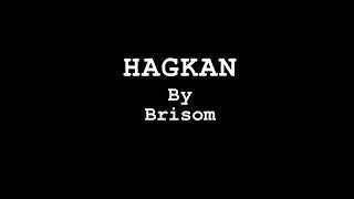Hagkan//Brisom (Lyric Video)