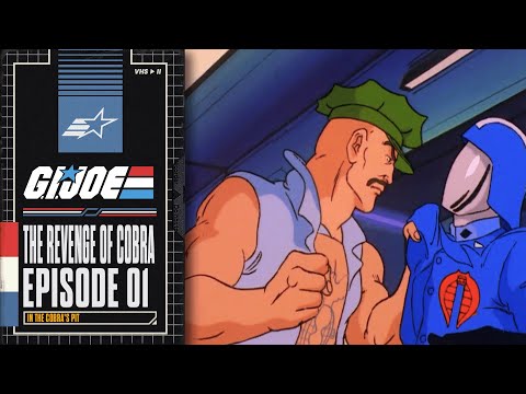 In The Cobra's Pit | G.I. JOE: The Revenge of Cobra | E001 | Hasbro Pulse