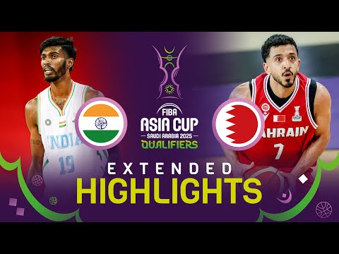 India 🇮🇳 v Bahrain 🇧🇭 | Extended Highlights | FIBA Asia Cup 2025 Qualifiers