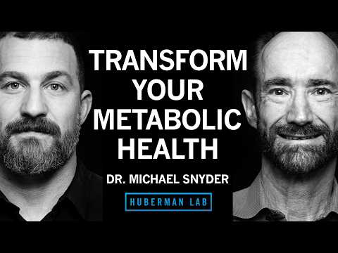 @hubermanlab - "Transform Your Metabolic Health & Longevity by Knowing Your Unique Biology | Dr. Michael Snyder"